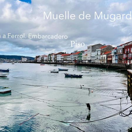 Piso En El Puerto Apartman Mugardos Kültér fotó